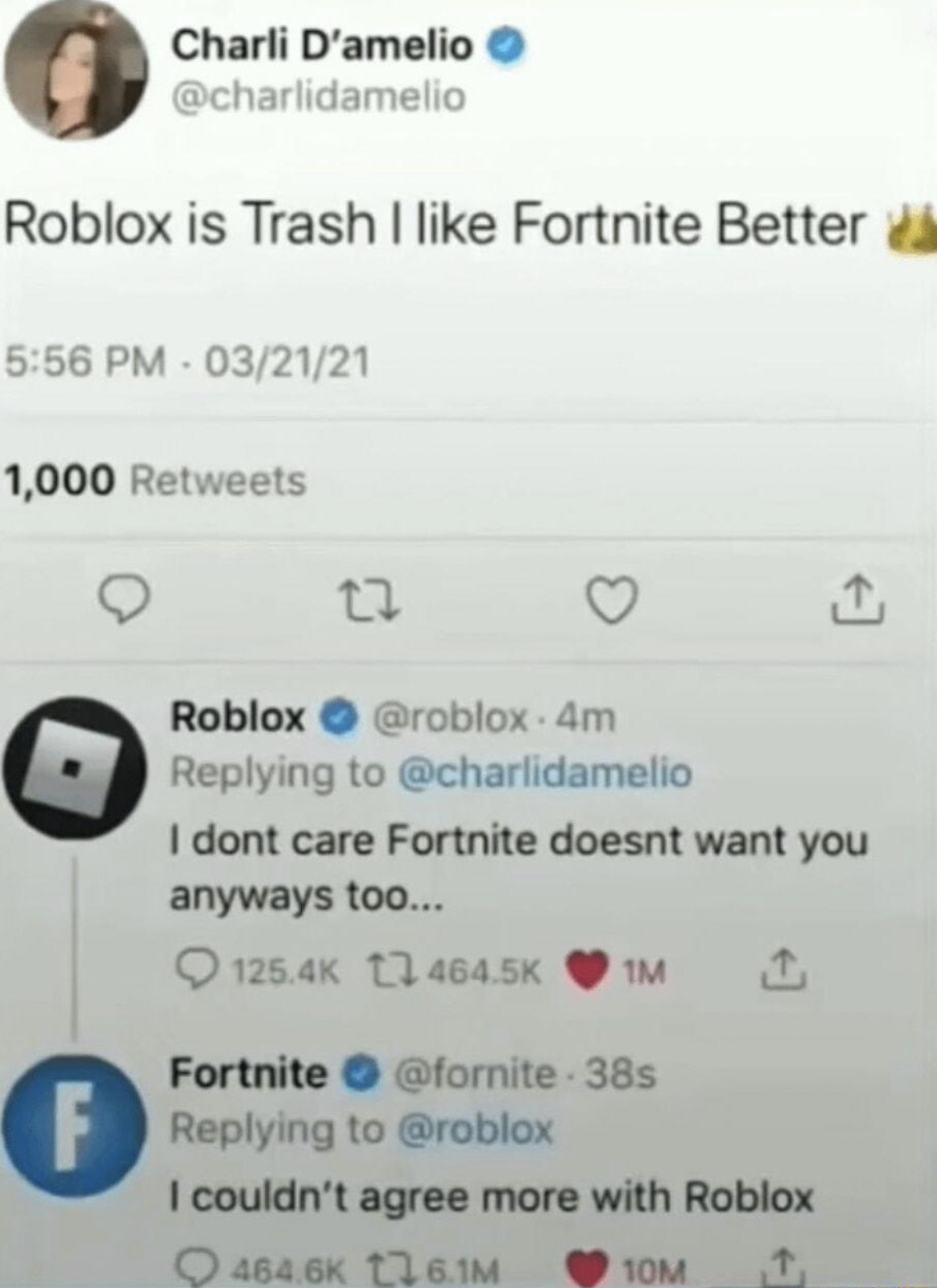 screenshot - Charli D'amelio Roblox is Trash I Fortnite Better 032121 1,000 27 Roblox .4m I dont care Fortnite doesnt want you anyways too... Fortnite F 1M 38s I couldn't agree more with Roblox 16.1M 10M